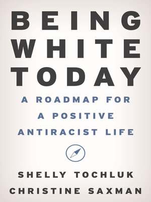 Being White Today - ebook